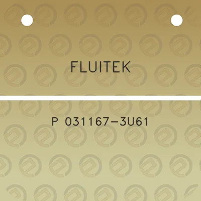 fluitek-p-031167-3u61