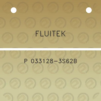 fluitek-p-033128-3s62b