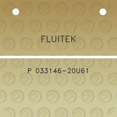 fluitek-p-033146-20u61