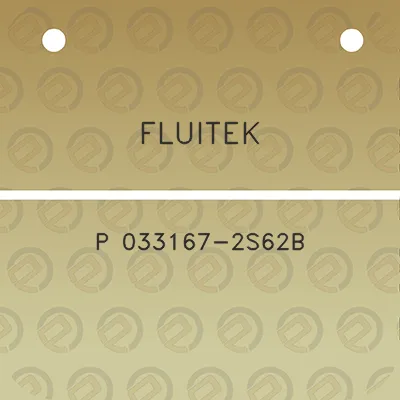 fluitek-p-033167-2s62b