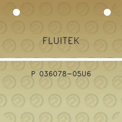 fluitek-p-036078-05u6