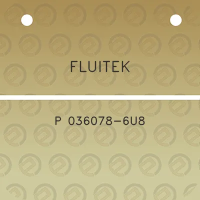 fluitek-p-036078-6u8