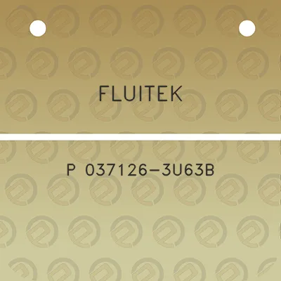 fluitek-p-037126-3u63b