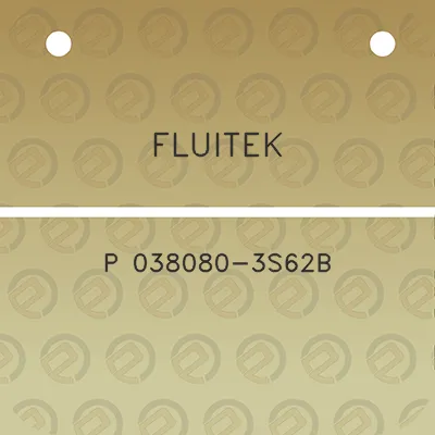 fluitek-p-038080-3s62b