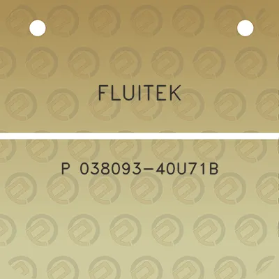 fluitek-p-038093-40u71b