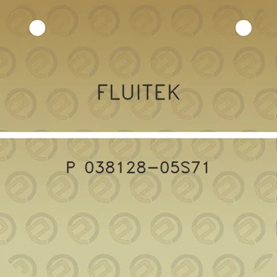 fluitek-p-038128-05s71