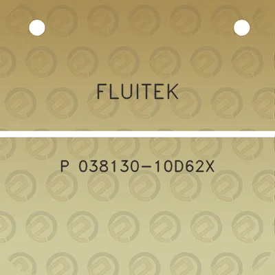 fluitek-p-038130-10d62x