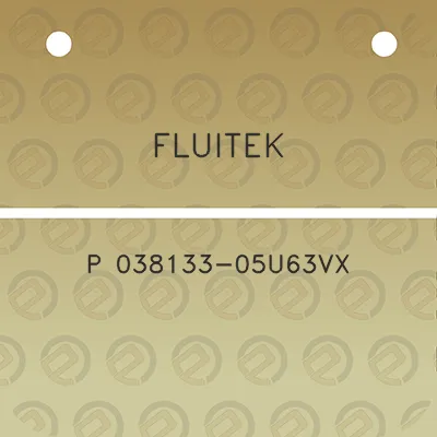 fluitek-p-038133-05u63vx