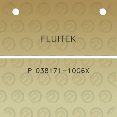 fluitek-p-038171-10g6x