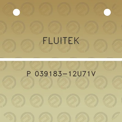 fluitek-p-039183-12u71v