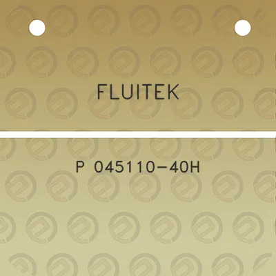 fluitek-p-045110-40h