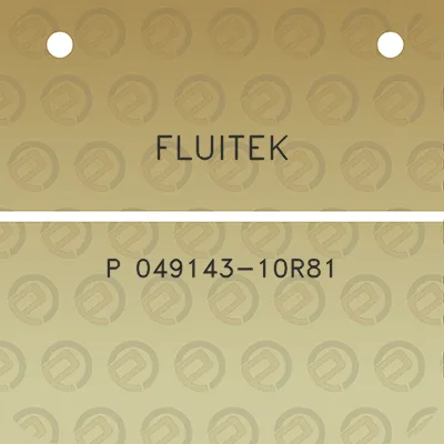 fluitek-p-049143-10r81