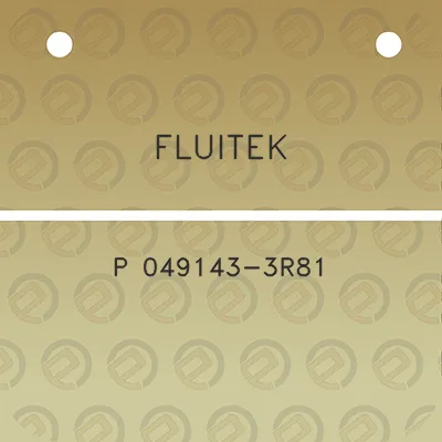 fluitek-p-049143-3r81