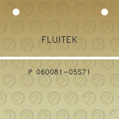 fluitek-p-060081-05s71