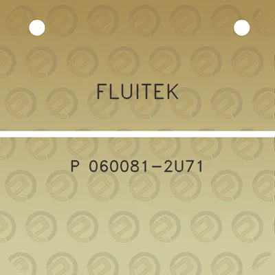 fluitek-p-060081-2u71