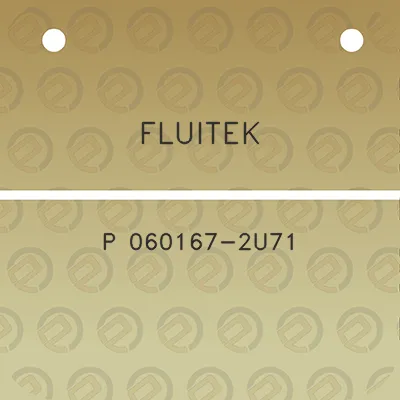 fluitek-p-060167-2u71