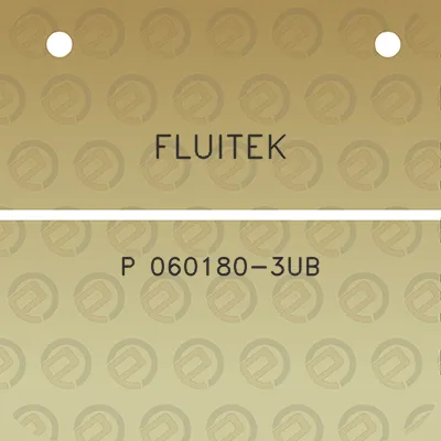 fluitek-p-060180-3ub