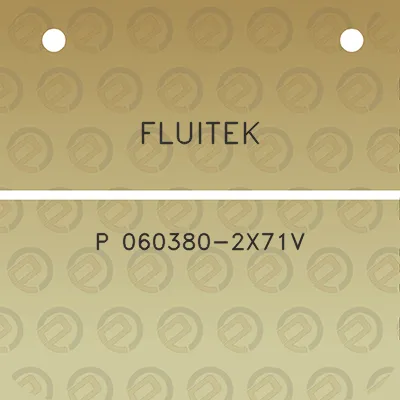 fluitek-p-060380-2x71v