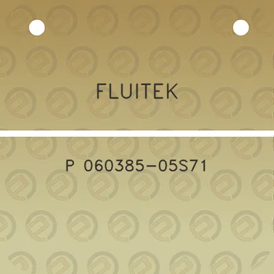 fluitek-p-060385-05s71