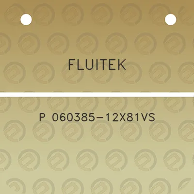 fluitek-p-060385-12x81vs