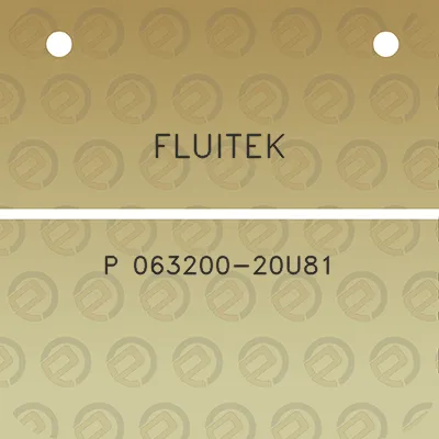 fluitek-p-063200-20u81