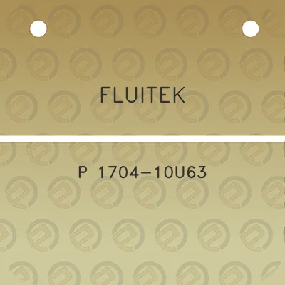 fluitek-p-1704-10u63