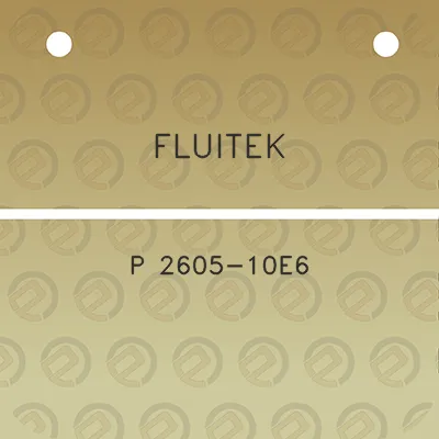 fluitek-p-2605-10e6