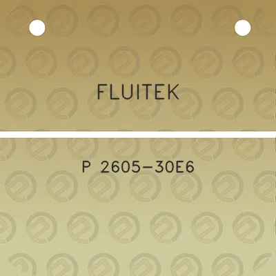 fluitek-p-2605-30e6