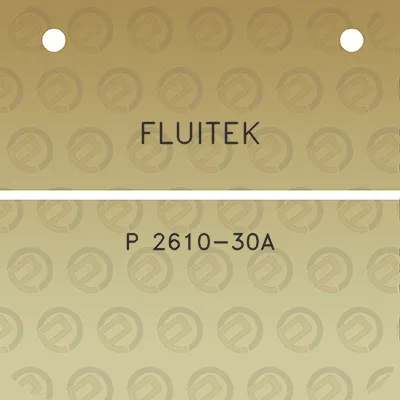 fluitek-p-2610-30a