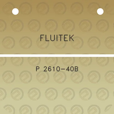 fluitek-p-2610-40b