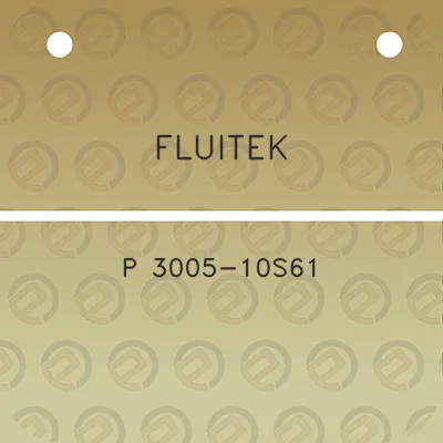 fluitek-p-3005-10s61