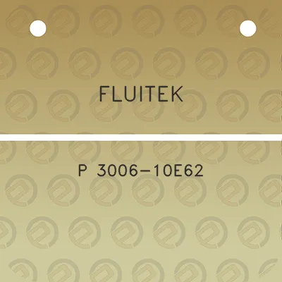 fluitek-p-3006-10e62