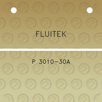 fluitek-p-3010-30a