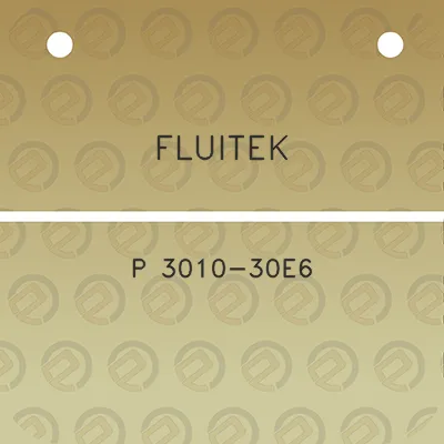 fluitek-p-3010-30e6