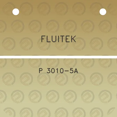 fluitek-p-3010-5a