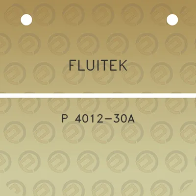 fluitek-p-4012-30a