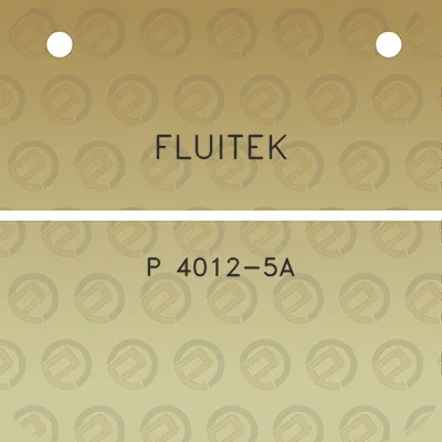 fluitek-p-4012-5a