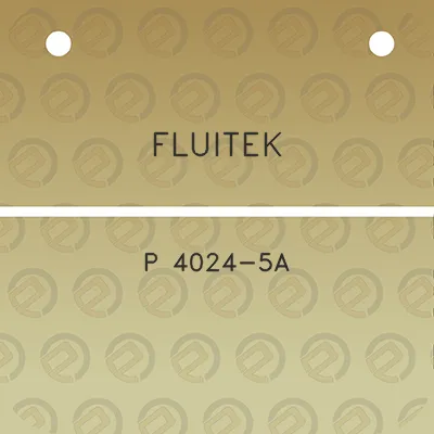 fluitek-p-4024-5a