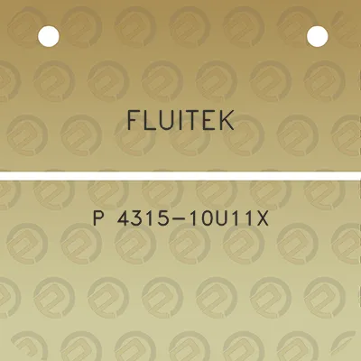 fluitek-p-4315-10u11x