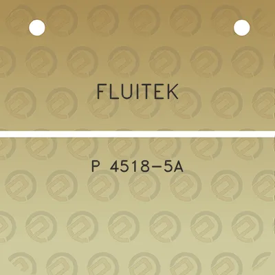 fluitek-p-4518-5a