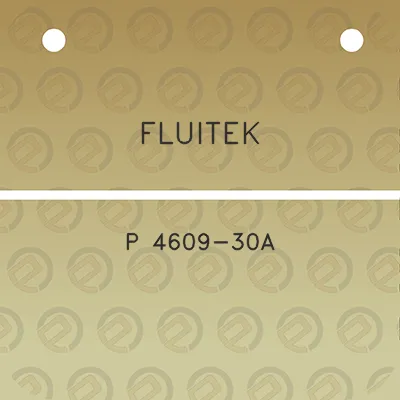 fluitek-p-4609-30a