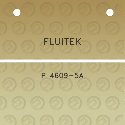 fluitek-p-4609-5a