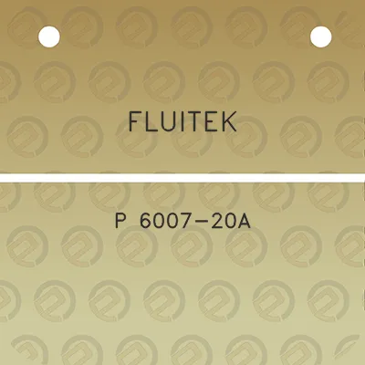 fluitek-p-6007-20a