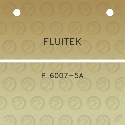 fluitek-p-6007-5a