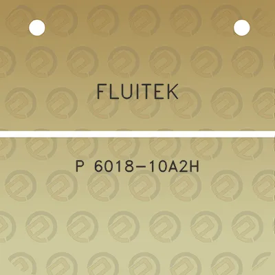 fluitek-p-6018-10a2h