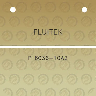 fluitek-p-6036-10a2