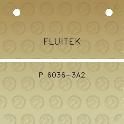 fluitek-p-6036-3a2