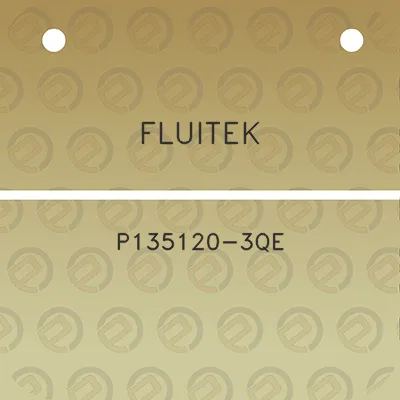 fluitek-p135120-3qe