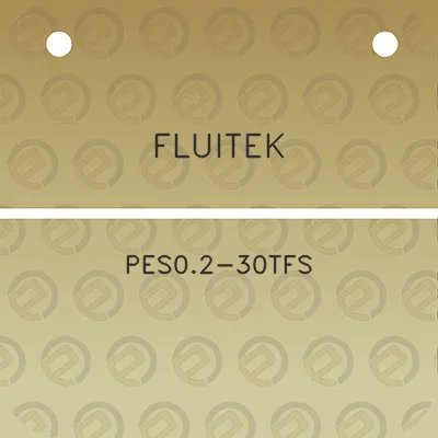 fluitek-pes02-30tfs