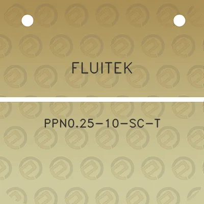 fluitek-ppn025-10-sc-t